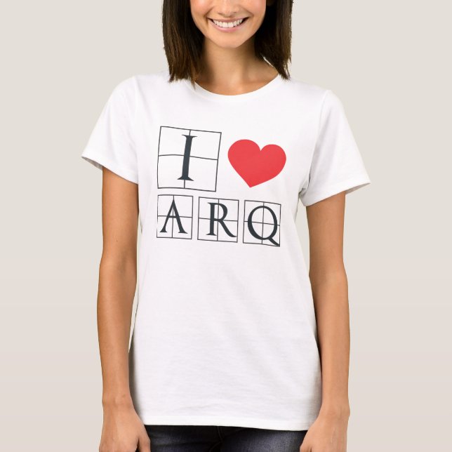 T-shirt I Love Arq (Devant)