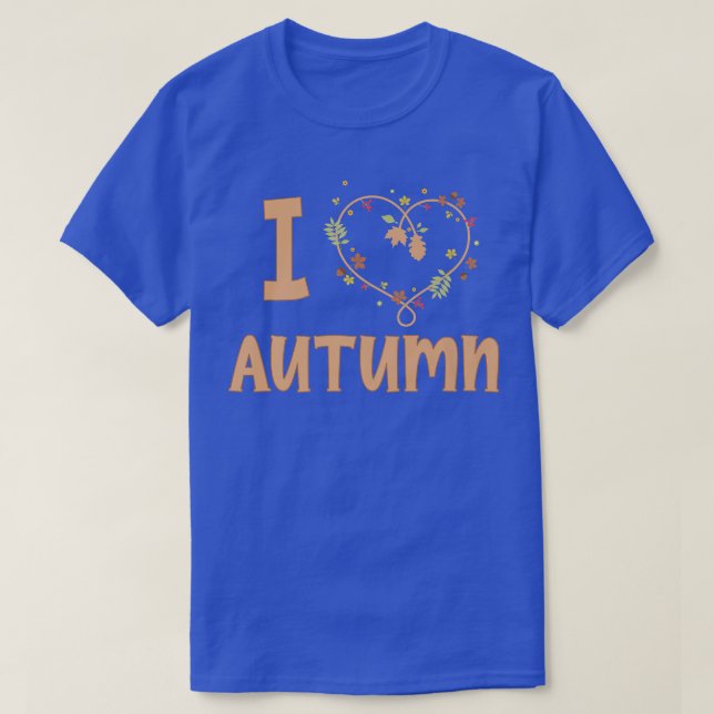 T-shirt I Love Automne ou Automne saison Feuilles et Fleur (Design devant)