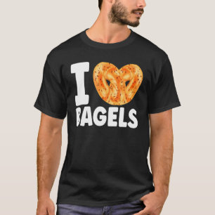 T-shirt I Love Bagels Foodie Pain Boulangerie Nourriture J