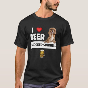 T-shirt I Love Beer and Cocker Spaniels Chien Maman Papa D