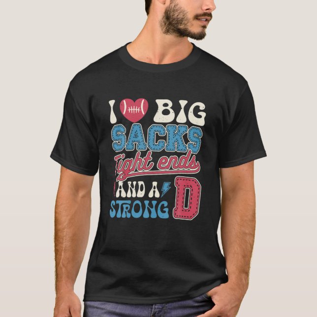 T-shirt I Love Big Sacks (Devant)