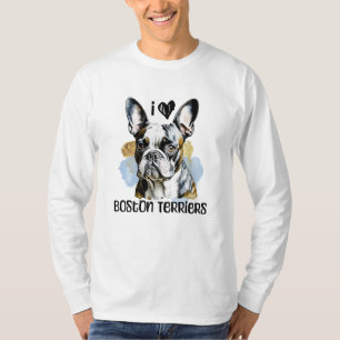 T-shirt I Love Boston Terriers