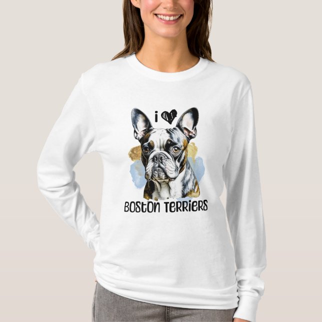 T-shirt I Love Boston Terriers (Devant)