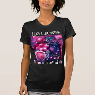 T-shirt I Love Bunnies Whimsical Bunny Peinture Art Rose