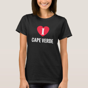 T-shirt I Love Cape Verde Patriotic Home Pays Voyage