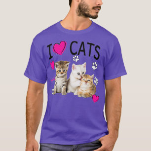 T-shirt I Love Cats Amoureux des chats - I love Kittens