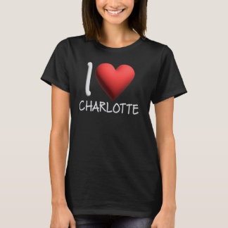 T-shirt I Love Charlotte Nom Fille Personnalisée Femme Fri