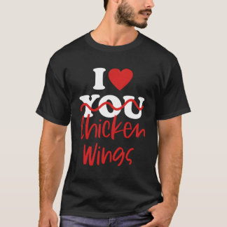 T-shirt I Love Chicken Wings