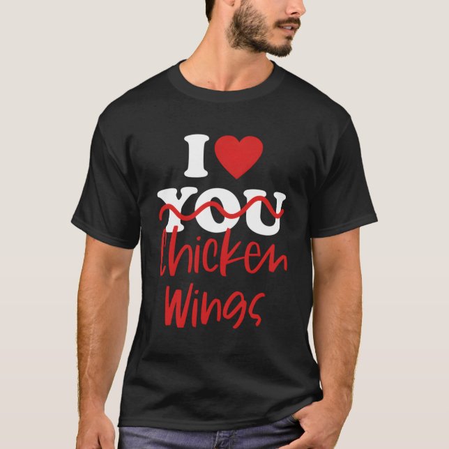 T-shirt I Love Chicken Wings (Devant)