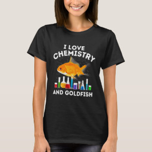 T-shirt I Love Chimie et Goldfish Enseignant Chimiste Or