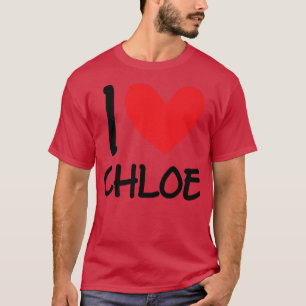 T-shirt I Love Chloe Nom Personalized Girl Woman Bff Frie