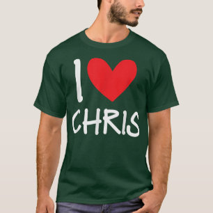 T-shirt I Love Chris Nom Hommes Personnalisés Guy BFF Ami