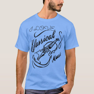 T-shirt I Love Classical Music Violin, Orchestra, Mozart, 