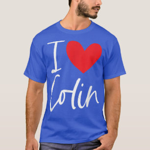 T-shirt I Love Colin