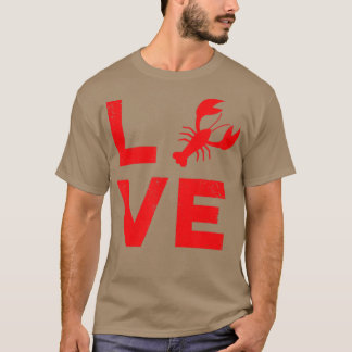 T-shirt I Love Crawfish Funny Louisiana Crawfish Party   R