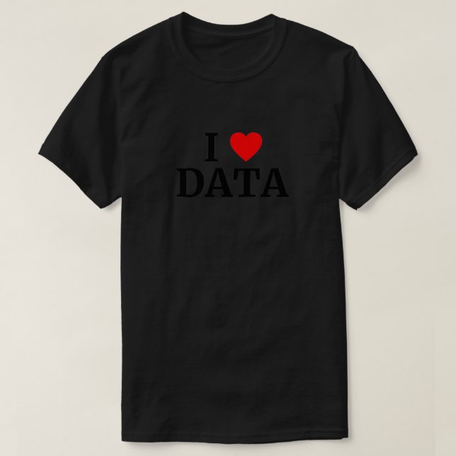 T-shirt I Love Data Heart (Design devant)