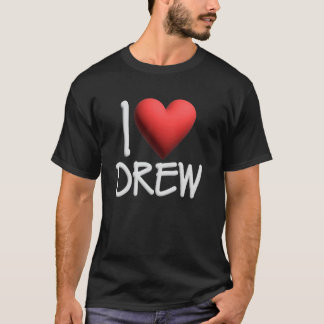T-shirt I Love Drew Nom Hommes Personnalisés Guy BFF Ami H