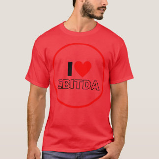 T-shirt I Love EBITDA Funny 4