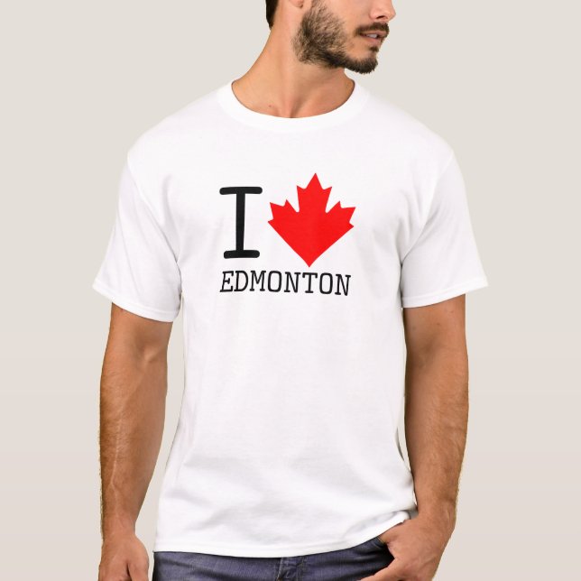 T-shirt I Love Edmonton, Alberta Canada Feuille d'érable (Devant)