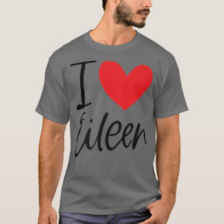 T-shirt I Love Eileen Nom Fille Personnalisée Femme Bff Fr