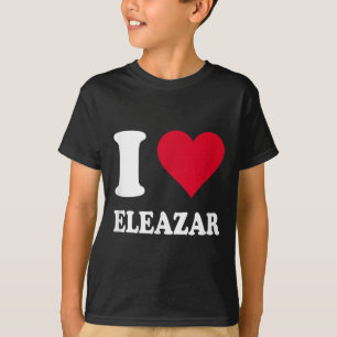 T-shirt I Love Eleazar