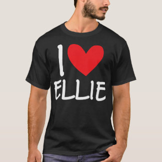 T-shirt I Love Ellie Name Personalized Girl Woman BFF Frie