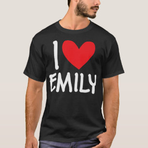 T-shirt I Love Emily Nom Fille Personnalisée Femme BFF Fri