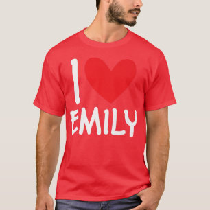 T-shirt I Love Emily Nom Fille Personnalisée Femme Bff Fri