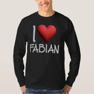 T-shirt I Love Fabian Nom Personnalisé Hommes Guy BFF Ami