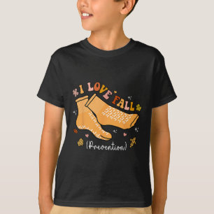 T-shirt I Love Fall Prevention Fall Physical Therapy Groov