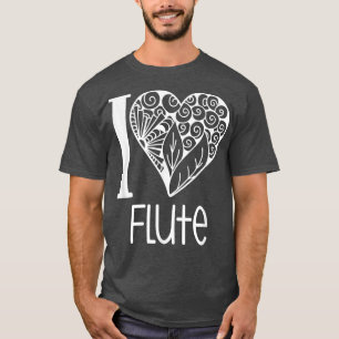 T-shirt I Love Flute for Flutist Music Lovers