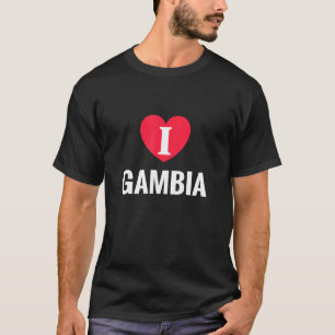 T-shirt I Love Gambia Patriotic Home Pays Voyage