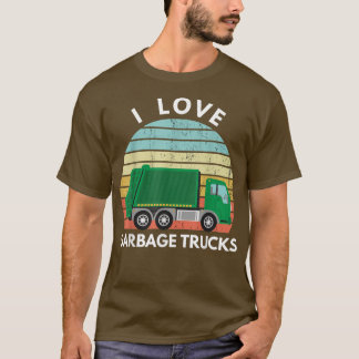 T-shirt I Love Garbage Trucks Funny Garbage Truck Worker S