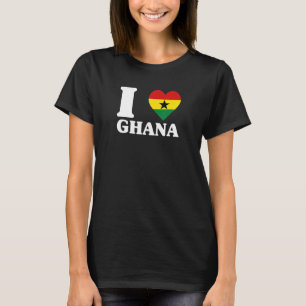 T-shirt I Love Ghana for Ghana fan I love Ghana