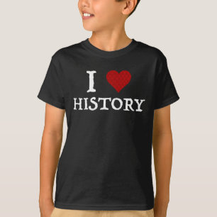 T-shirt I Love (Heart) History