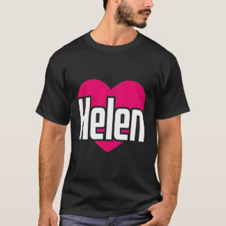 T-shirt I Love Helen Prénom I He Helen