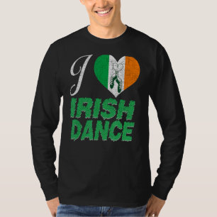 T-shirt I Love Irish Dance Jolie Irish Step Dance