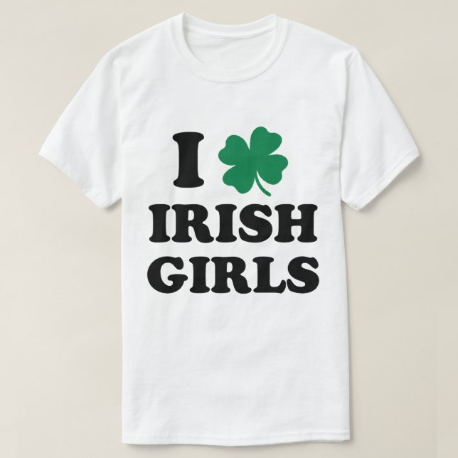 T-shirt I Love Irish Girls Shirt (Design devant)