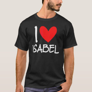 T-shirt I Love Isabel