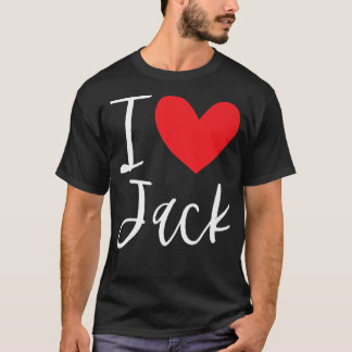 T-shirt I Love Jack Nom Personnalisé Garçon Homme BFF Ami