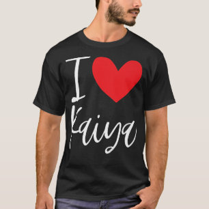 T-shirt I Love Kaiya Nom Fille Personnalisée Femme Bff Fri