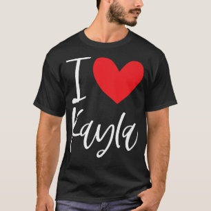 T-shirt I Love Kayla Nom Personalized Girl Woman Bff Frie