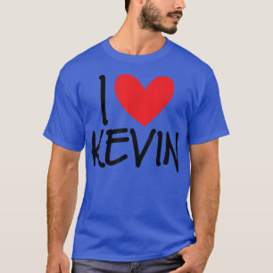 T-shirt I Love Kevin Nom Hommes Personnalisés Guy BFF Ami