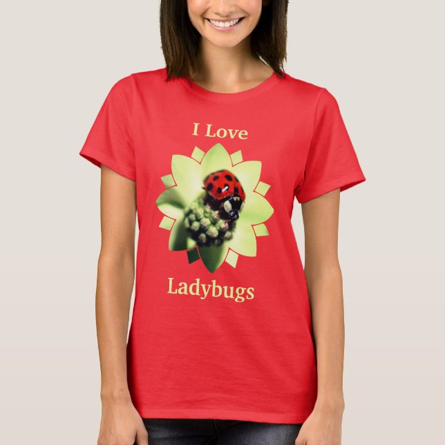T-shirt I Love Ladybugs Cute  (Devant)