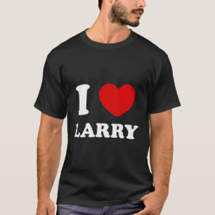 T-shirt I Love Larry I Heart Larry Funny Larry