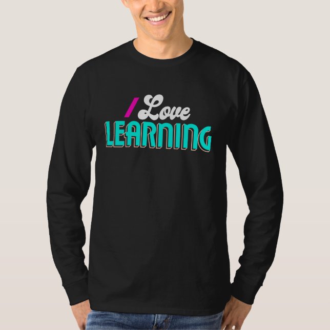 T-shirt I Love Learning Learning (Devant)