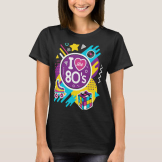 T-shirt I Love Les 80s 80s Vêtements pour femmes et hommes