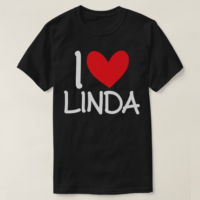 T-shirt I Love Linda Nom Coeur Personnalisé Fille Femme BF (Design devant)