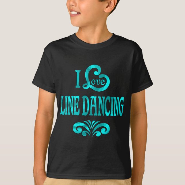 T-shirt I Love Line Dancing (Devant)