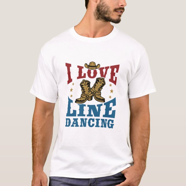 T-shirt I Love Line Dancing (Devant)